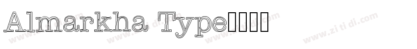 Almarkha Type字体转换